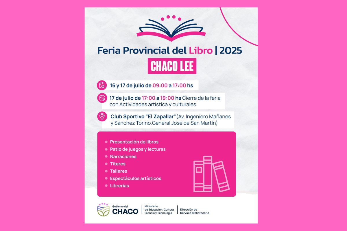 CHACO LEE: CON IMPORTANTE GRILLA DE ACTIVIDADES, SE VIENE LA FERIA PROVINCIAL DEL LIBRO 2025